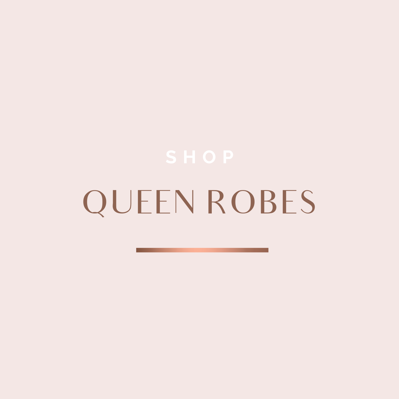 Queen Robes/Outwear